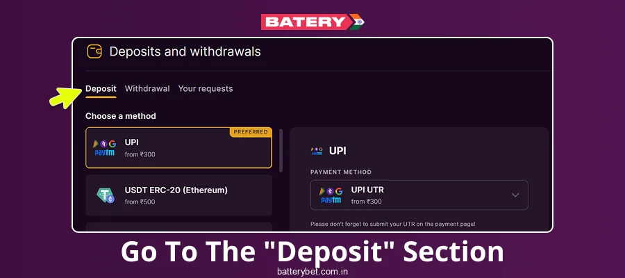 Go to Batery Bet IN Deposit Section